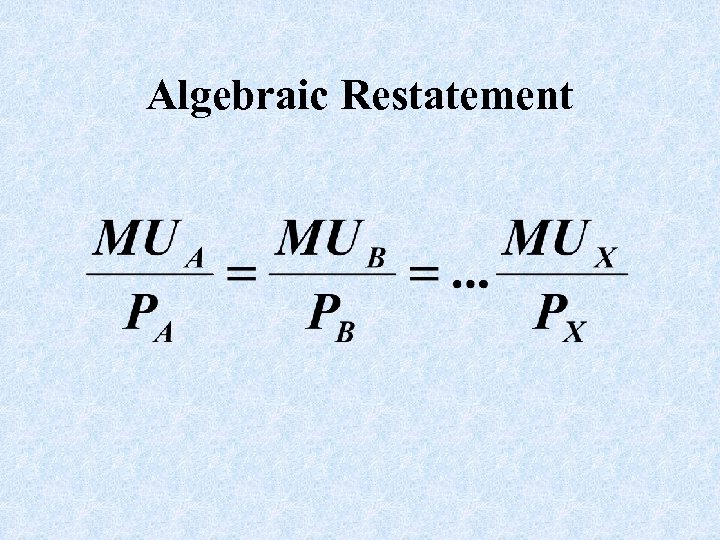 Algebraic Restatement 