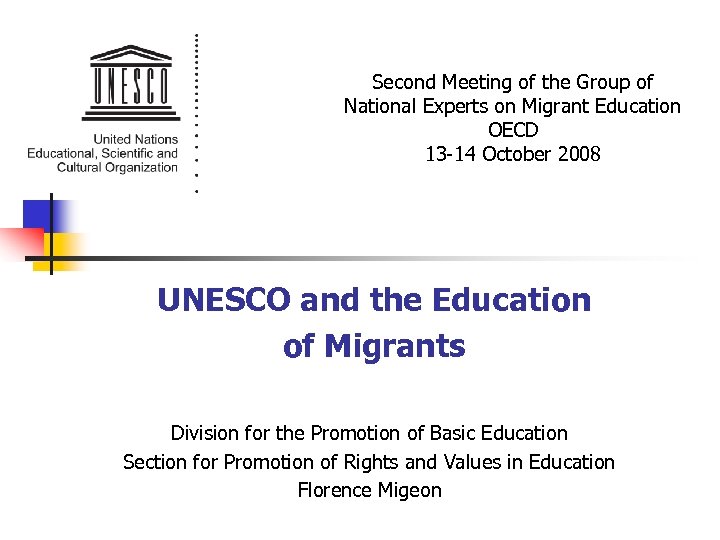 Second Meeting of the Group of National Experts on Migrant Education OECD 13 -14