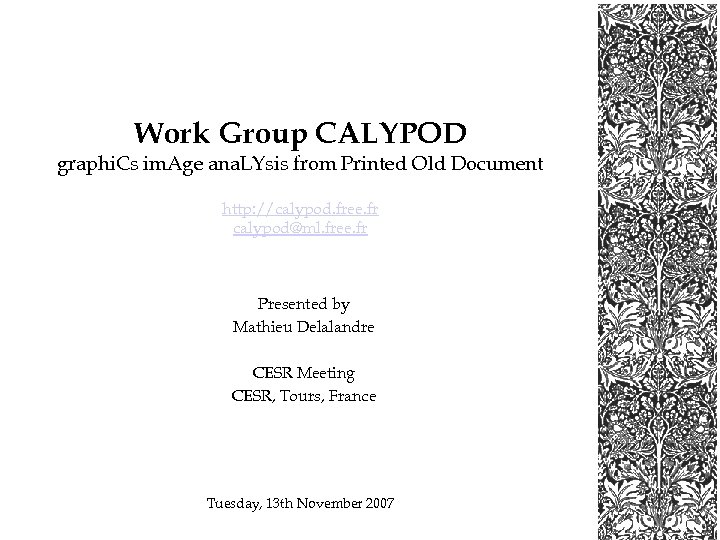 Work Group CALYPOD graphi. Cs im. Age ana. LYsis from Printed Old Document http: