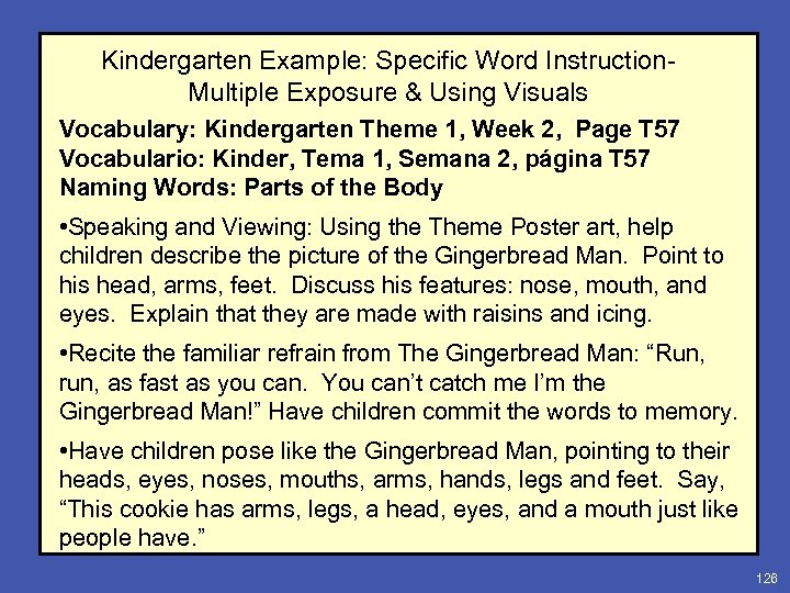 Kindergarten Example: Specific Word Instruction. Multiple Exposure & Using Visuals Vocabulary: Kindergarten Theme 1,