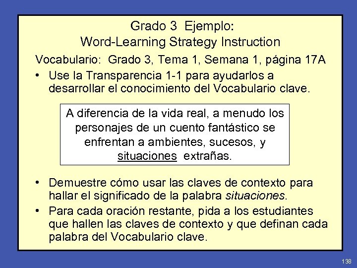 Grado 3 Ejemplo: Word-Learning Strategy Instruction Vocabulario: Grado 3, Tema 1, Semana 1, página