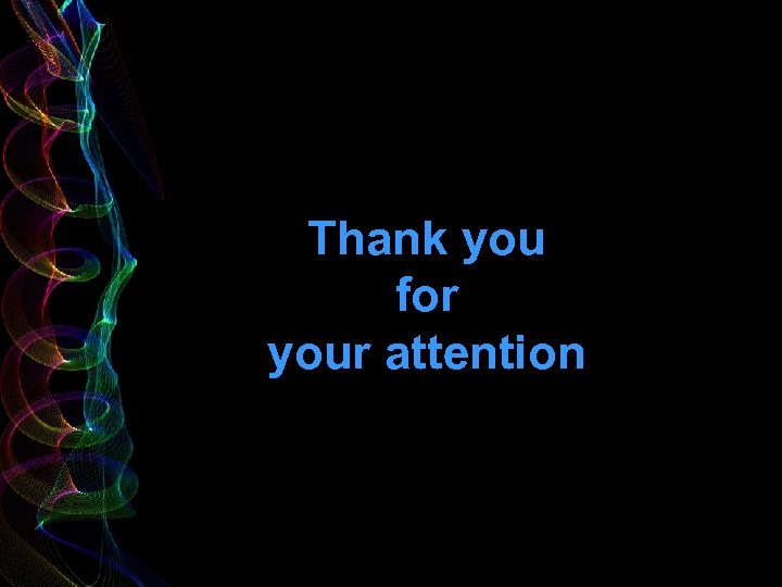 Thank you for your attention 