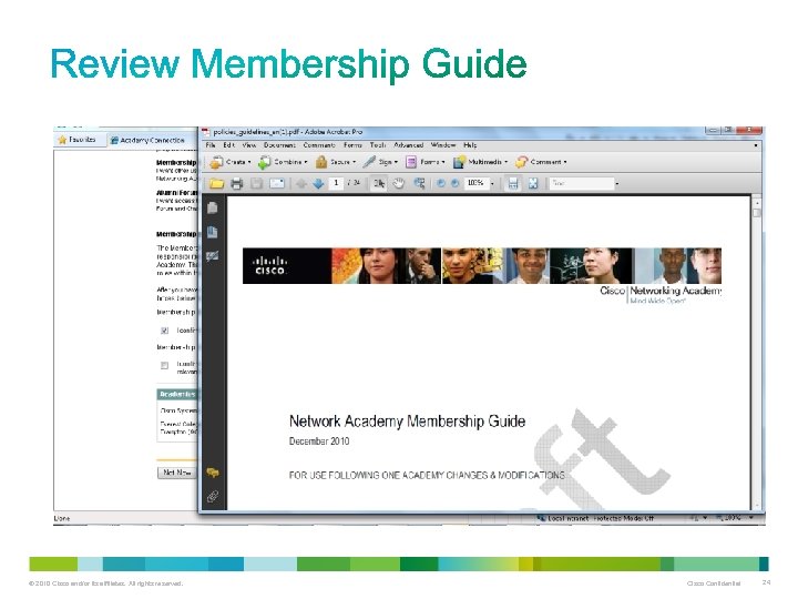 © 2010 Cisco and/or its affiliates. All rights reserved. Cisco Confidential 24 