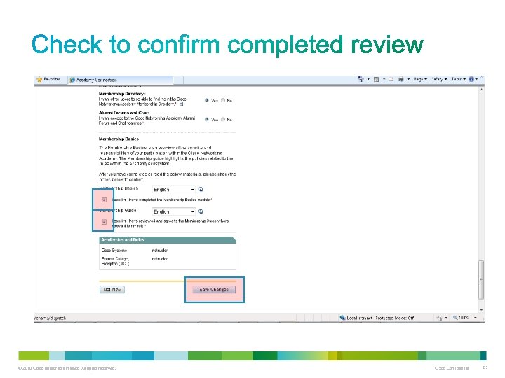 © 2010 Cisco and/or its affiliates. All rights reserved. Cisco Confidential 25 