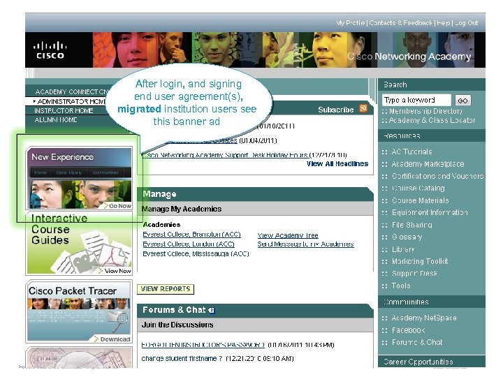 After login, and signing end user agreement(s), migrated institution users see this banner ad