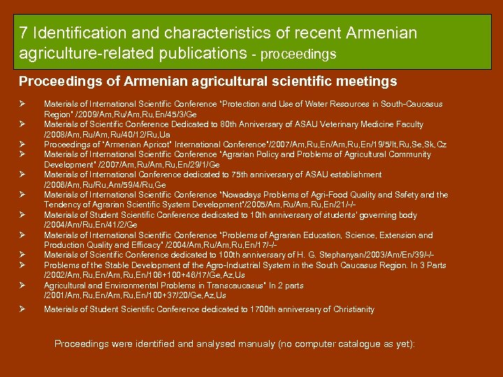7 Identification and characteristics of recent Armenian agriculture-related publications - proceedings Proceedings of Armenian