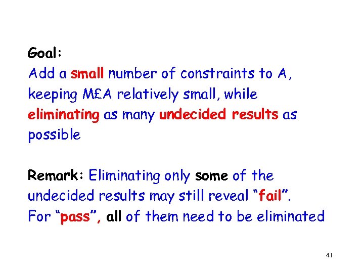 Goal: Add a small number of constraints to A, keeping M£A relatively small, while