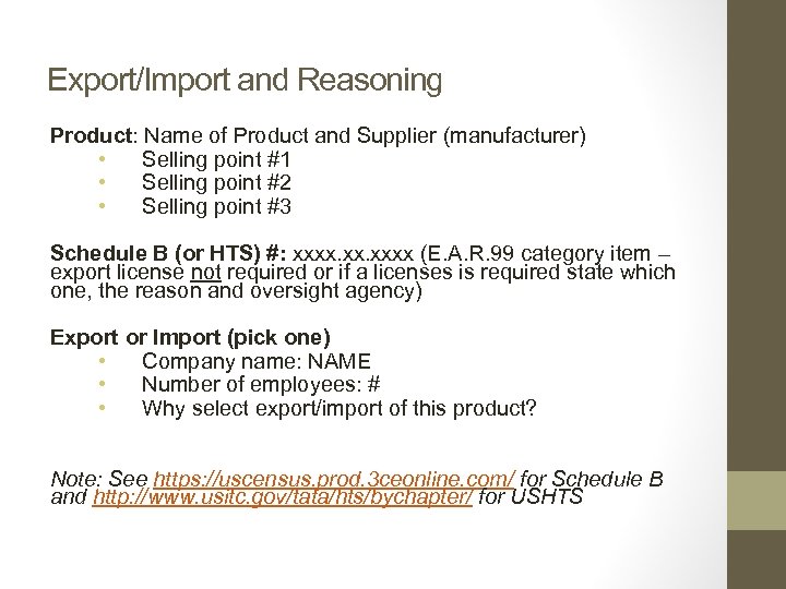 Export/Import and Reasoning Product: Name of Product and Supplier (manufacturer) • Selling point #1