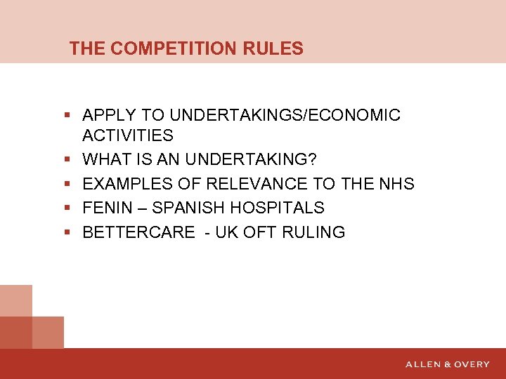 THE COMPETITION RULES § APPLY TO UNDERTAKINGS/ECONOMIC ACTIVITIES § WHAT IS AN UNDERTAKING? §