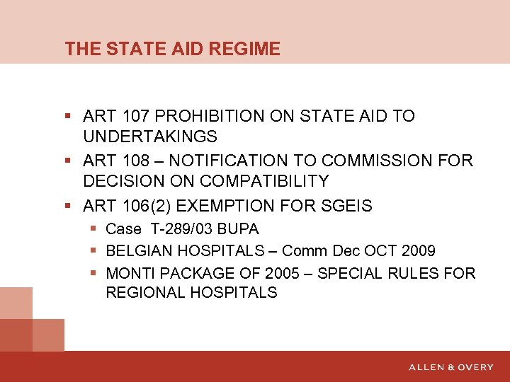 THE STATE AID REGIME § ART 107 PROHIBITION ON STATE AID TO UNDERTAKINGS §