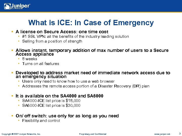 What is ICE: In Case of Emergency § A license on Secure Access: one