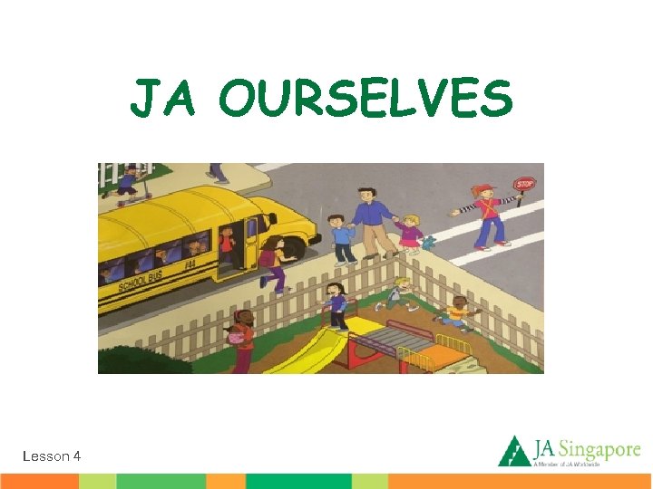 JA OURSELVES Lesson 4 