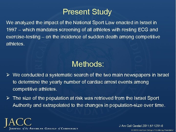 Present Study We analyzed the impact of the National Sport Law enacted in Israel
