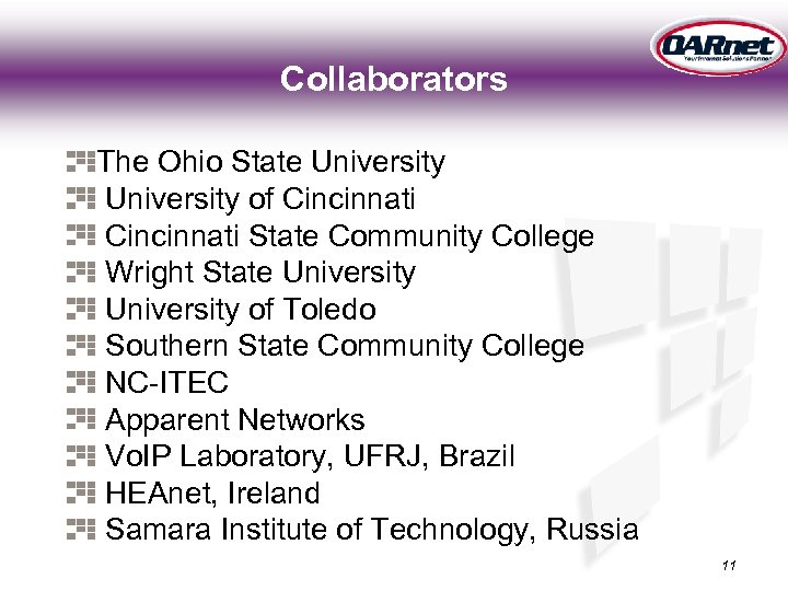 Collaborators The Ohio State University of Cincinnati State Community College Wright State University of