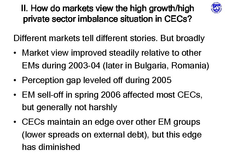 II. How do markets view the high growth/high private sector imbalance situation in CECs?