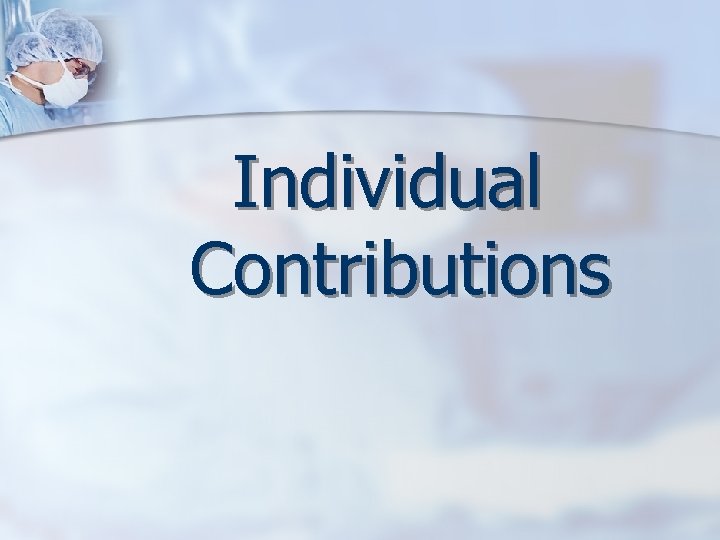 Individual Contributions 