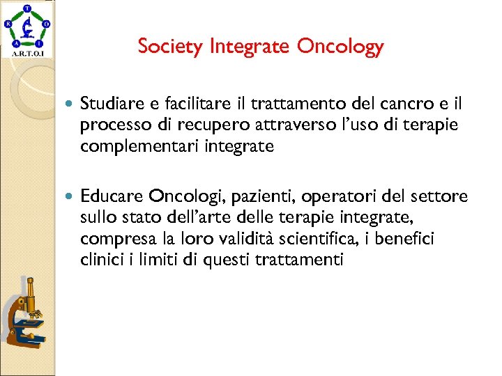 Society Integrate Oncology Studiare e facilitare il trattamento del cancro e il processo di