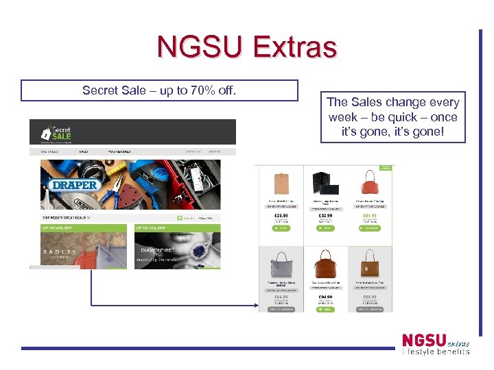 NGSU Extras Secret Sale – up to 70% off. The Sales change every week