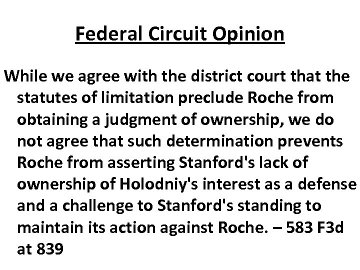 Federal Circuit Opinion While we agree with the district court that the statutes of