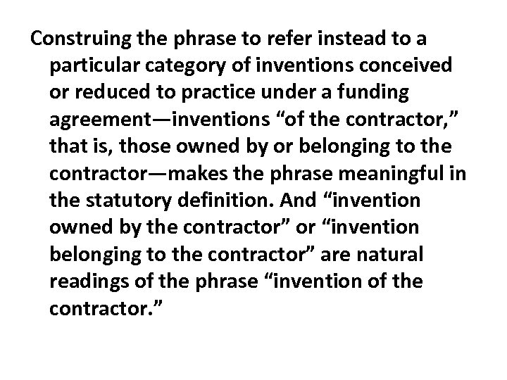 Construing the phrase to refer instead to a particular category of inventions conceived or