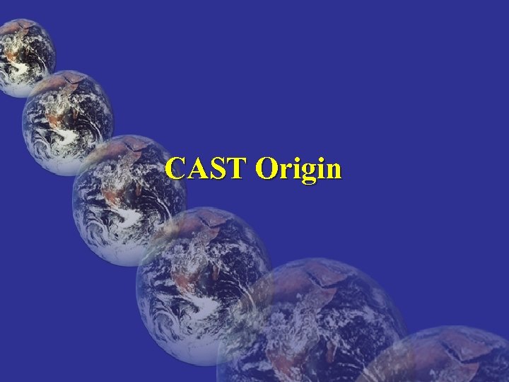 CAST Origin 