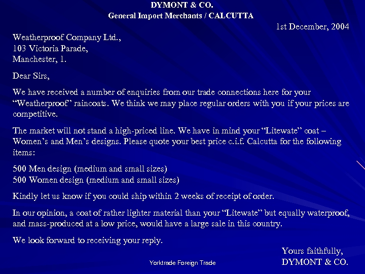DYMONT & CO. General Import Merchants / CALCUTTA 1 st December, 2004 Weatherproof Company
