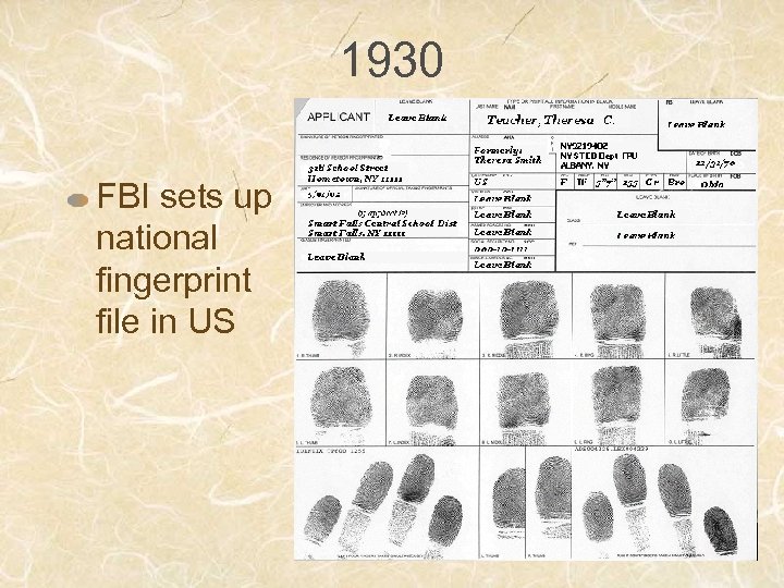 1930 FBI sets up national fingerprint file in US 