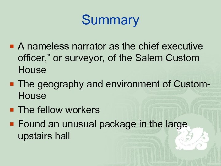 Summary ¡ A nameless narrator as the chief executive officer, ” or surveyor, of