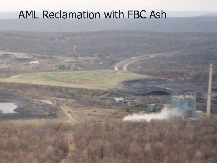 AML Reclamation with FBC Ash 