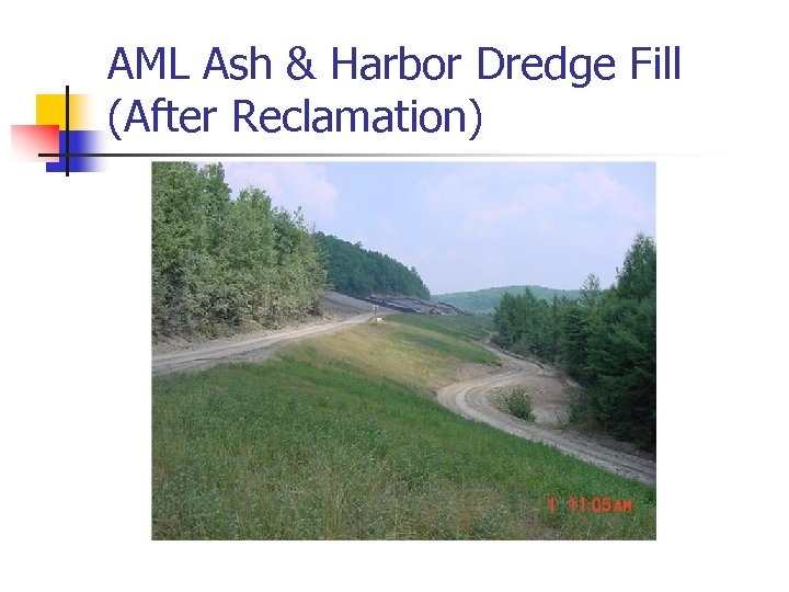 AML Ash & Harbor Dredge Fill (After Reclamation) 