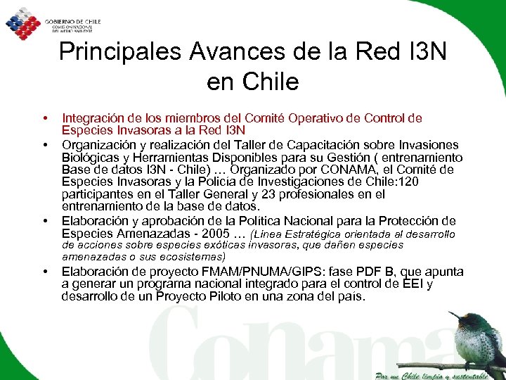 Principales Avances de la Red I 3 N en Chile • • • Integración