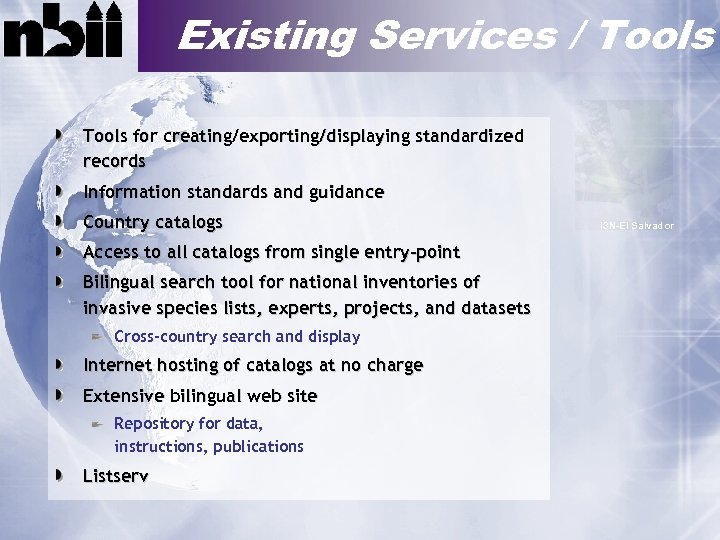 Existing Services / Tools for creating/exporting/displaying standardized records Information standards and guidance Country catalogs