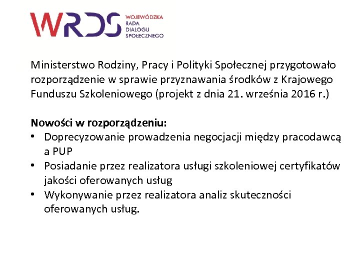 Ministerstwo Rodziny, Pracy i Polityki Społecznej przygotowało rozporządzenie w sprawie przyznawania środków z Krajowego