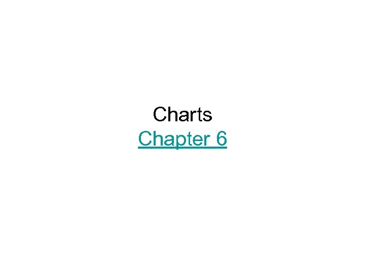 Charts Chapter 6 