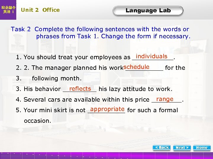 职业综合 英语 1 Unit 2 Office Language Lab LL-Task 2 -1 Task 2 Complete