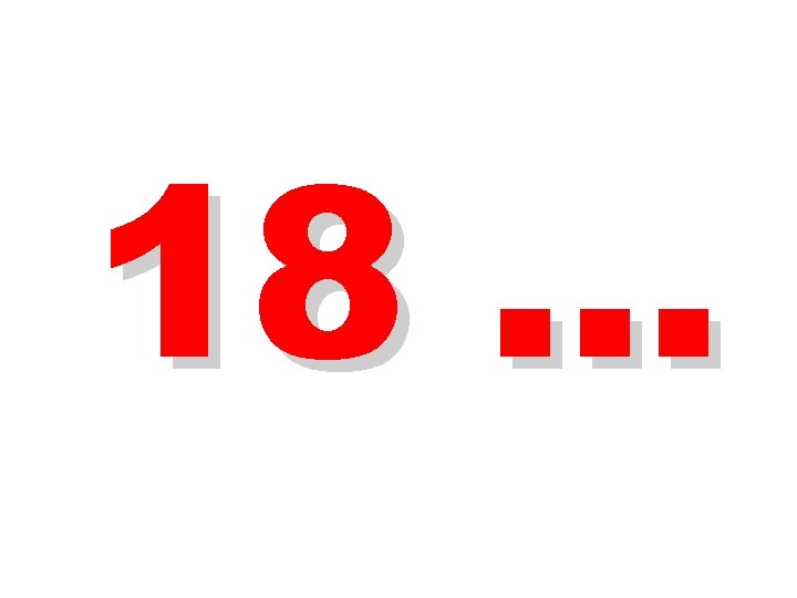 18 … 