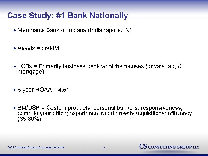 Case Study: #1 Bank Nationally Merchants Assets Bank of Indiana (Indianapolis, IN) = $608