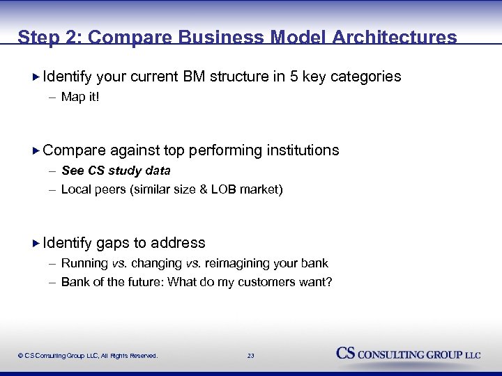 Step 2: Compare Business Model Architectures Identify your current BM structure in 5 key