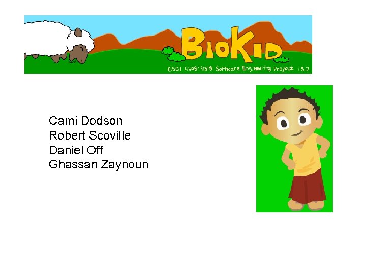 Cami Dodson Robert Scoville Daniel Off Ghassan Zaynoun 