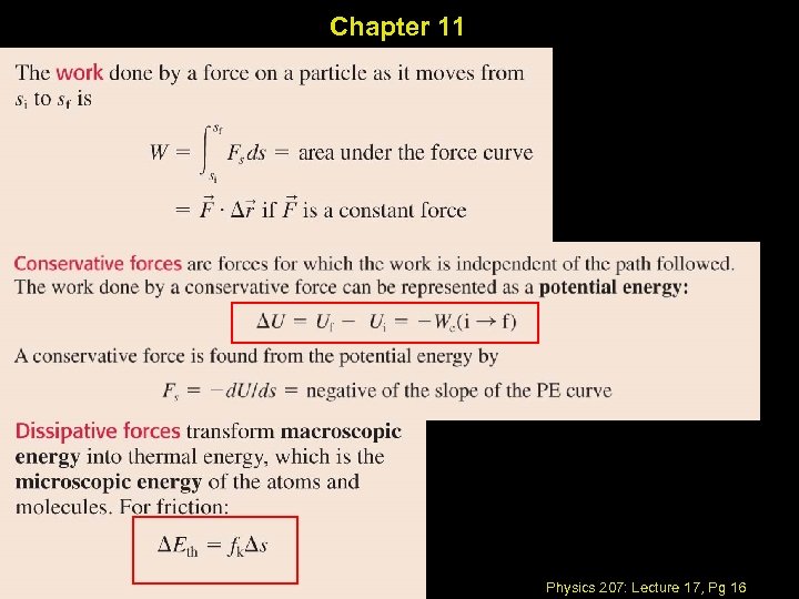 Chapter 11 Physics 207: Lecture 17, Pg 16 