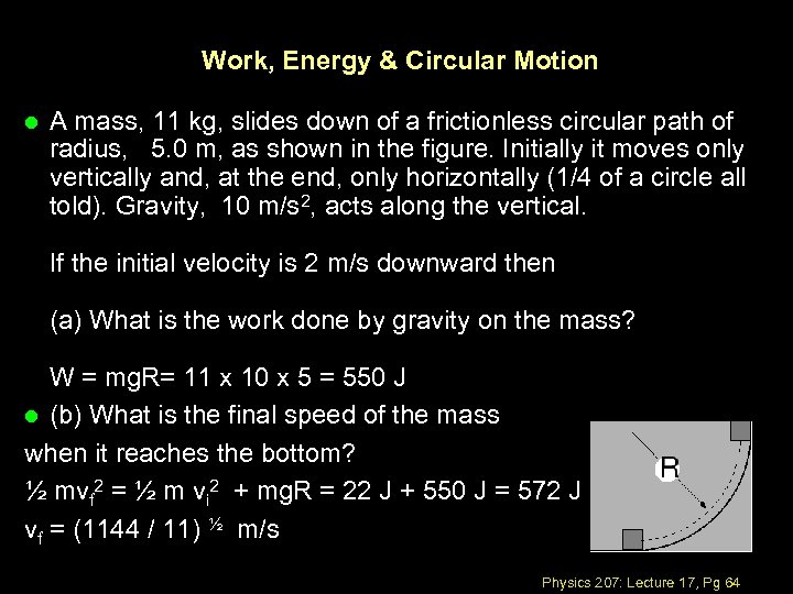 Work, Energy & Circular Motion l A mass, 11 kg, slides down of a