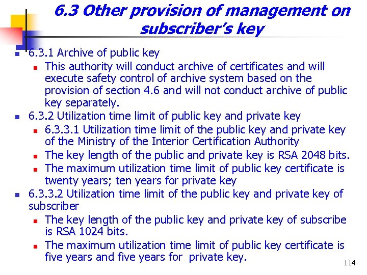 6. 3 Other provision of management on subscriber’s key n n n 6. 3.