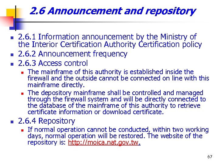 2. 6 Announcement and repository n n n 2. 6. 1 Information announcement by