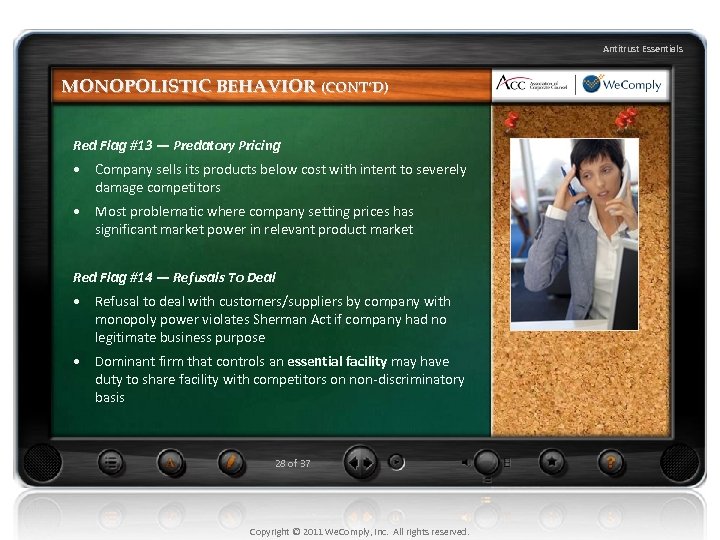 Antitrust Essentials MONOPOLISTIC BEHAVIOR (CONT’D) Red Flag #13 — Predatory Pricing • Company sells