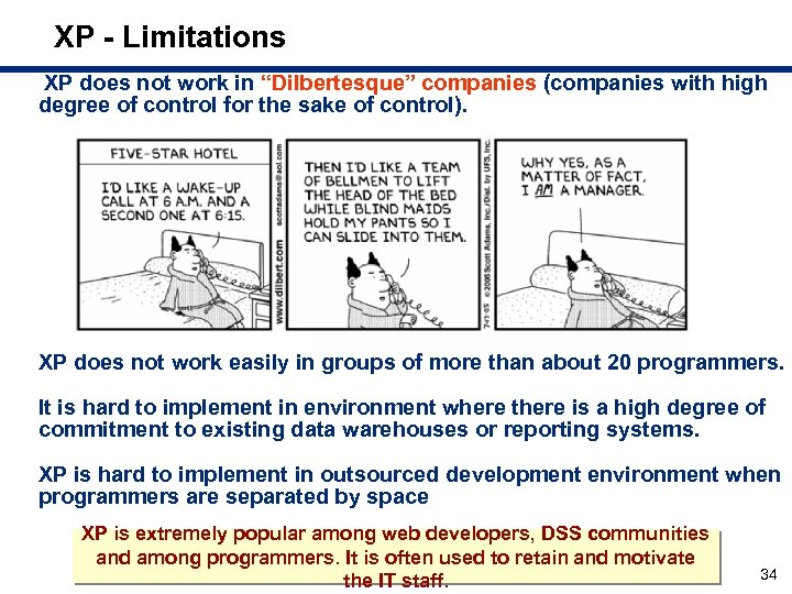 XP - Limitations XP does not work in “Dilbertesque” companies (companies with high degree
