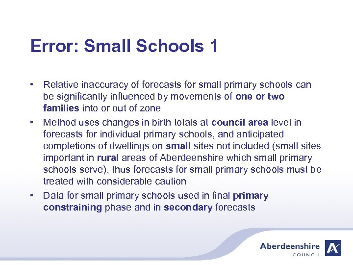 Error: Small Schools 1 • Relative inaccuracy of forecasts for small primary schools can