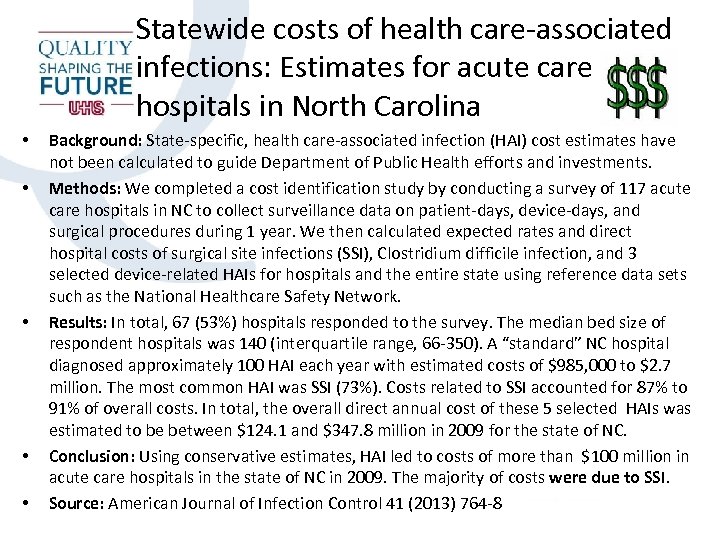 Statewide costs of health care-associated infections: Estimates for acute care hospitals in North Carolina