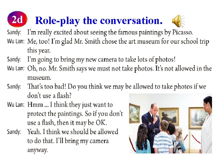 2 d Role-play the conversation. 