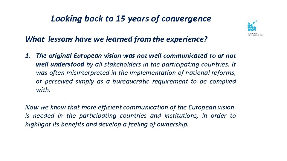 Looking back to 15 years of convergence What lessons have we learned from the