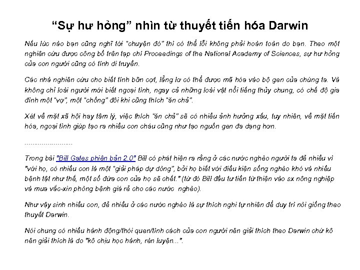 “Sự hư hỏng” nhìn từ thuyết tiến hóa Darwin Nếu lúc nào bạn cũng